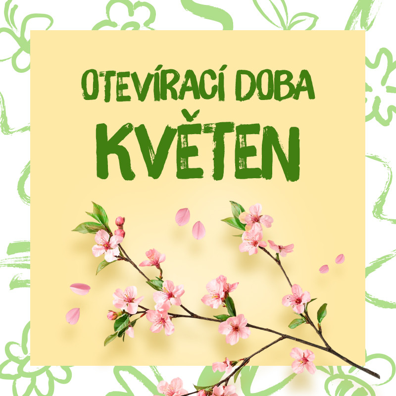 Květnová otevírací doba